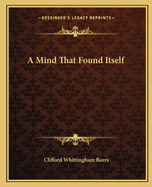 A Mind That Found Itself