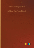 A Mind that Found itself