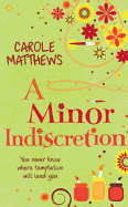 A minor indiscretion