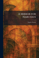 A mirror for Narcissus