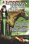 A Mission for the Czar