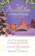 A Mistletoe Christmas: An Anthology