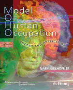 A Model of Human Occupation: Theory and Application