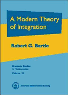 A Modern Theory of Integration