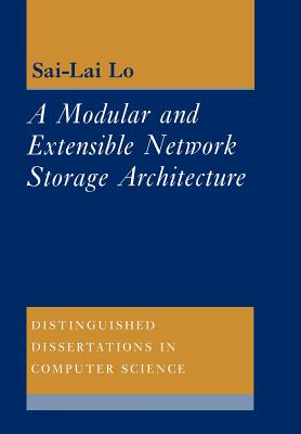 A Modular and Extensible Network Storage Architecture - Lo, Sai Lai