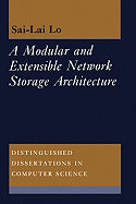 A Modular and Extensible Network Storage Architecture