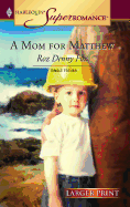 A Mom for Matthew