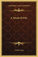 A Monk of Fife