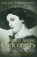 A Monkey Among Crocodiles