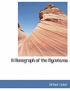A Monograph of the Mycetozoa
