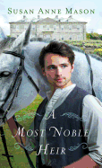 A Most Noble Heir