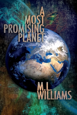 A Most Promising Planet - Williams, M L