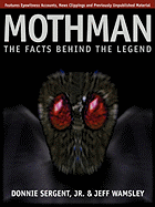 A Mothman: The Facts Behind the Legend