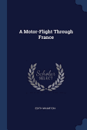 A Motor-Flight Through France