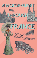 A Motor-Flight Through France