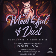 A Mouthful of Dust
