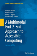 A Multimodal End-2-End Approach to Accessible Computing