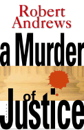 A Murder of Justice
