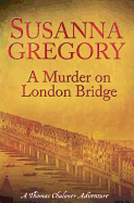 A Murder on London Bridge