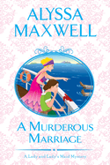 A Murderous Marriage