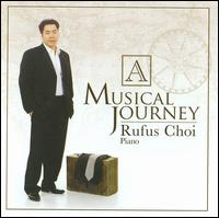 A Musical Journey - Rufus Choi (piano)