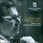 A Musician's Legacy: Sir Philip Ledger