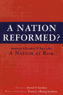 A Nation Reformed?: American Education 20 Years After a Nation at Risk
