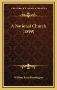 A National Church (1899)