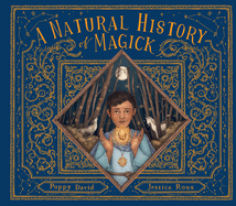 A Natural History of Magick