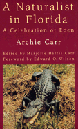 A Naturalist in Florida: A Celebration of Eden