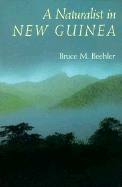 A Naturalist in New Guinea