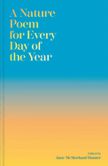 A Nature Poem for Every Day of the Year