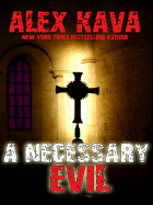 A Necessary Evil