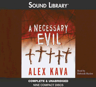 A Necessary Evil