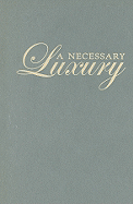 A Necessary Luxury: Tea in Victorian England