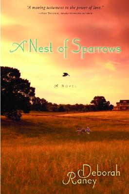 A Nest of Sparrows - Raney, Deborah