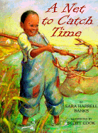 A Net to Catch Time