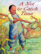 A Net to Catch Time