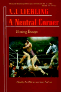 A Neutral Corner: Boxing Essays