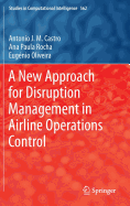 A New Approach for Disruption Management in Airline Operations Control