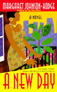 A New Day - Margaret Johnson-Hodge
