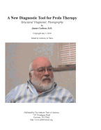 A New Diagnostic Tool for Prolo Therapy: Structural Diagnostic Photography