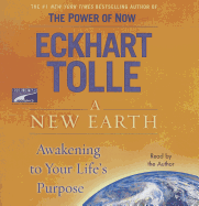 A New Earth: Awakening to Your Life's Purpose