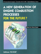 A New Generation of Engine Combustion Processes for the Future?