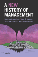 A New History of Management
