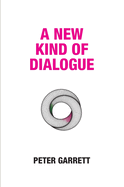 A New Kind of Dialogue