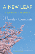 A New Leaf: Growing with My Garden