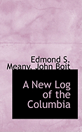 A New Log of the Columbia