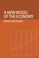 A New Model of the Economy