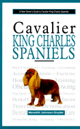 A New Owner's Guide to Cavalier King Charles Spaniels